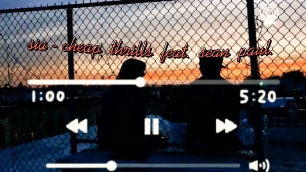 sia - cheap thrills feat. sean paul