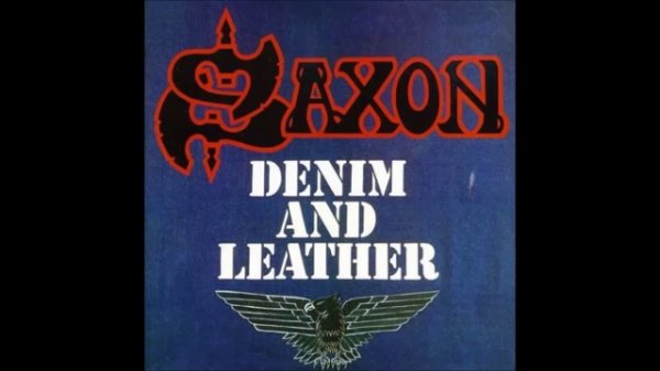 Denim and Leather -  Saxon 1981 Full Album.
