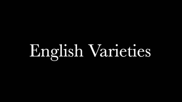 English Varieties: New Dialect Formation