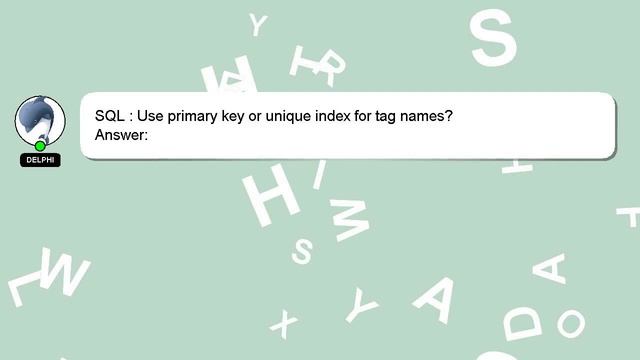 SQL : Use primary key or unique index for tag names? смотреть онлайн