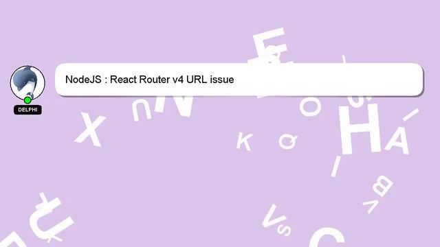 NodeJS : React Router v4 URL issue смотреть онлайн