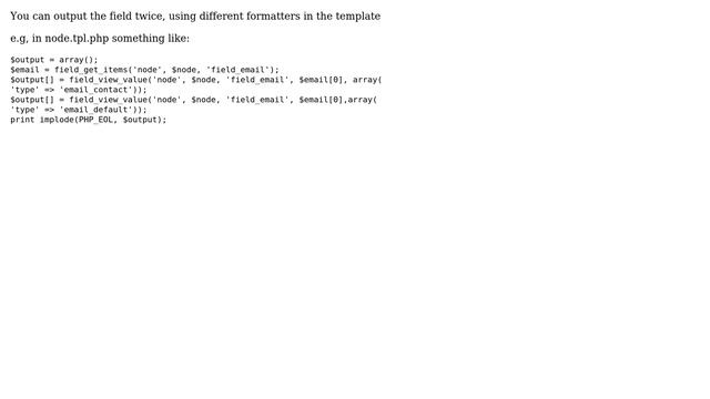 Drupal: How do I render a field on a node twice with two different field formatters? смотреть онлайн