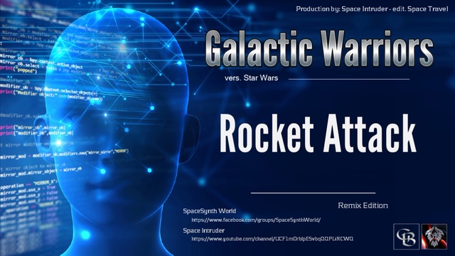 Galactic Warriors - Rocket Attack (edit. Star Wars by Space Intruder) edit.1k18 смотреть онлайн