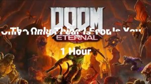 The Only Thing I Fear Is You (1 Hour)