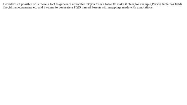 Software Engineering: Is it possible to auto-generate annotated POJO from a table смотреть онлайн