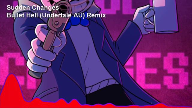 Sudden Changes - Bullet Hell (Undertale AU) Remix смотреть онлайн