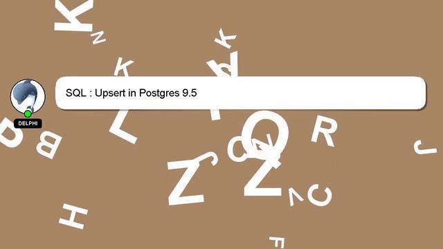 SQL : Upsert in Postgres 9.5 смотреть онлайн