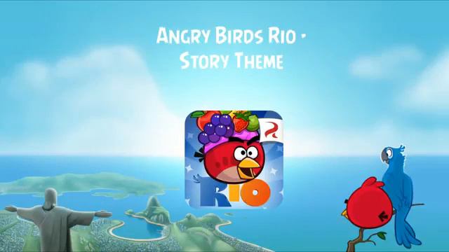 Angry Birds Rio Soundtrack Story Theme (Test for copyright) смотреть онлайн