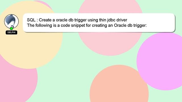 SQL : Create a oracle db trigger using thin jdbc driver смотреть онлайн
