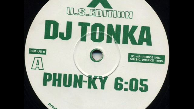 DJ Tonka - Phun-ky (1995).wmv смотреть онлайн