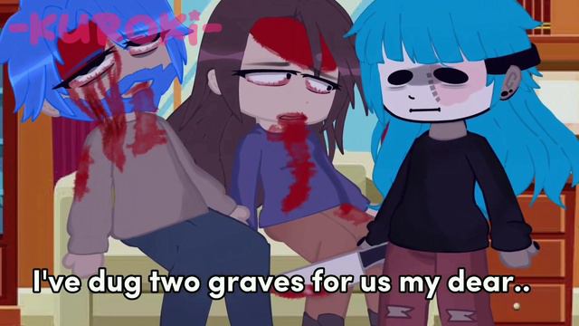 I've Dug Two Graves For Us My Dear||sally Face||tw Alot Of Ketchup||