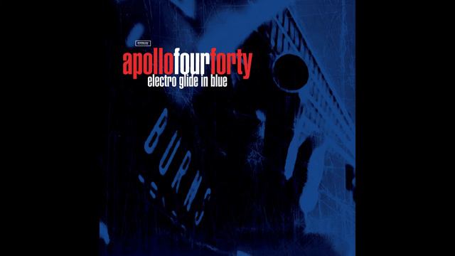 Apollo 440 - Electro Glide In Blue (Official Audio)[1080p] смотреть онлайн