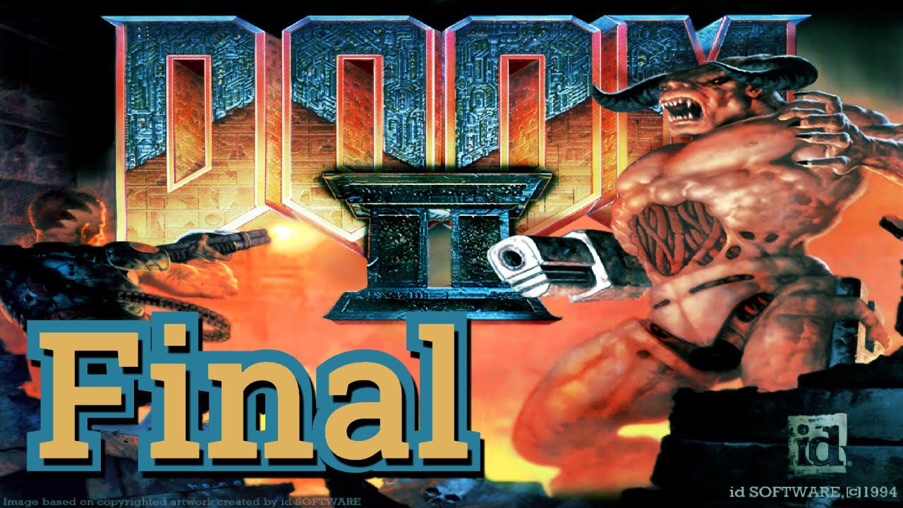 ✸ DOOM 2 ✸ ФИНАЛ [Vintage Play]
