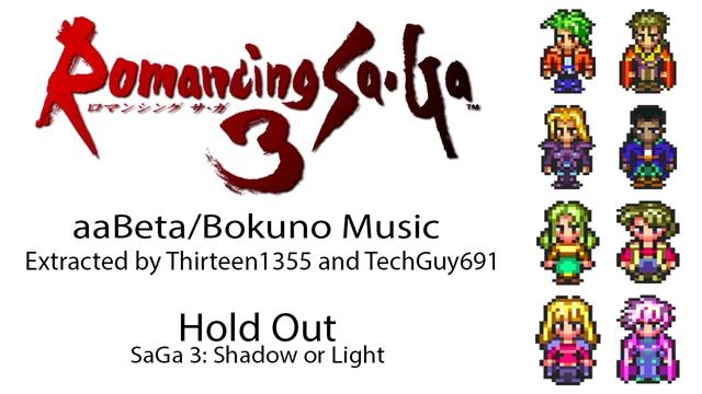 Romancing SaGa 3 Hack Music: Hold Out (SaGa 3: Shadow or Light) смотреть онлайн