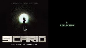 Sicario Soundtrack - Jóhann Jóhannsson