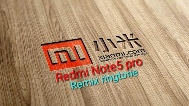 XÍÀÓMÍ MI📱 RÊDMÍ ÑÖTĒ5📱 PRØ 2018 ANDROID RINGTONE||Redmi note5 remix Ringtones||ND TECHNOLINE смотреть онлайн