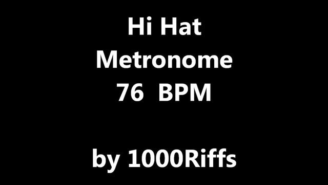 Hi Hat Metronome 76 BPM - Beats Per Minute смотреть онлайн