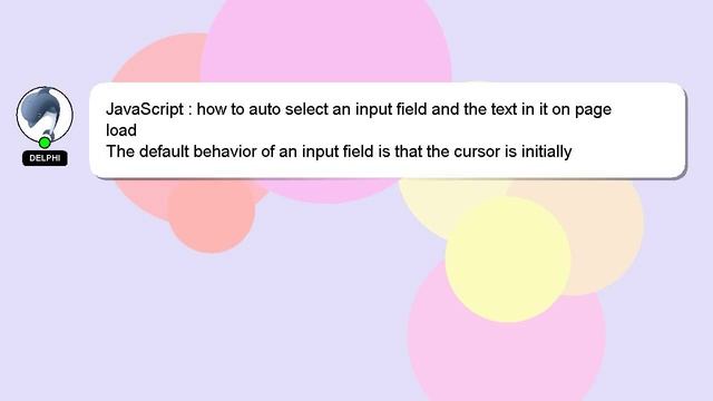 JavaScript : how to auto select an input field and the text in it on page load смотреть онлайн