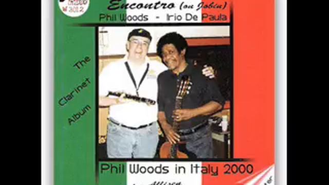 Phil Woods & Irio De Paula - Samba do aviao смотреть онлайн