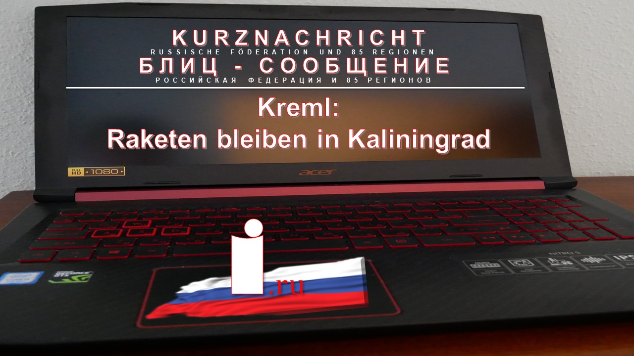 Kreml: Raketen bleiben in Kaliningrad. смотреть онлайн