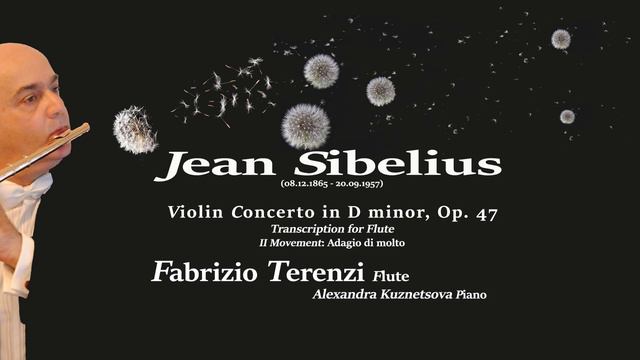 Jean Sibelius Violin Concerto Op. 47 in D minor Transcription Flauto and Piano смотреть онлайн