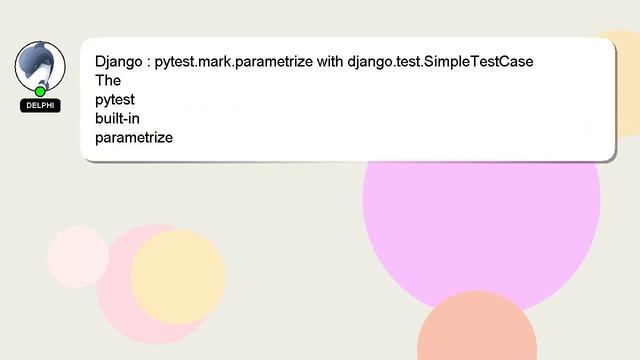 Django : pytest.mark.parametrize with django.test.SimpleTestCase смотреть онлайн
