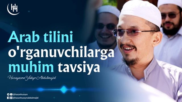 Arab tilini o'rganuvchilar uchun eslatma - Husaynxon Yahyo Abdulmajid I Ҳусайнхон Яҳё Абдулмажид смотреть онлайн