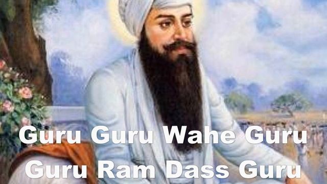 Guru Ram Dass Mantra | 31 Min | Guru Guru Wahe Guru Guru Ram Dass Guru