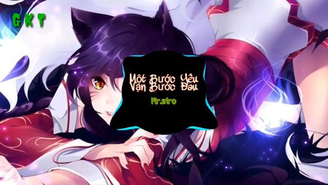 [Htrol remix] Một Bước Yêu Vạn Bước Đau - Mr.siro || Gao Ken TV. смотреть онлайн