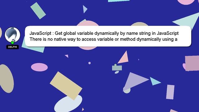 JavaScript : Get global variable dynamically by name string in JavaScript смотреть онлайн