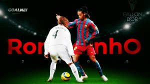 За что РОНАЛДИНЬО получил «Золотой мяч» в 2005 !