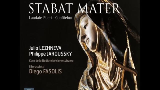 Stabat Mater [Pergolesi]: XII. Quando Corpus Moriertur (Julia  Lezhneva, Philippe Jaroussky)