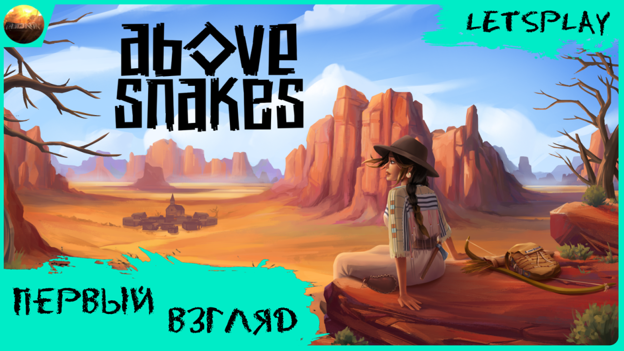 Abova Snakes - Первый взгляд на игру (PROLOGUE letsplay) смотреть онлайн