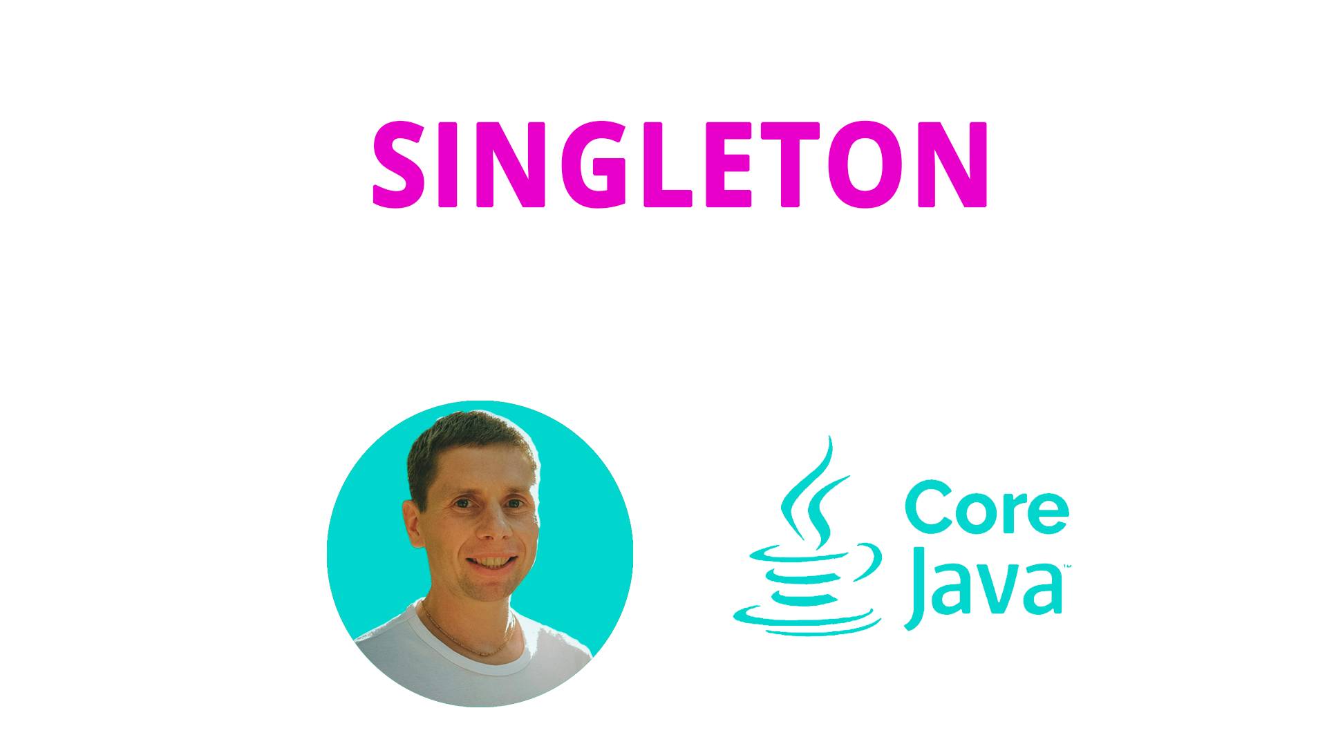 38. SINGLETON, паттерн проектирования (Java Core с нуля, полный курс) смотреть онлайн