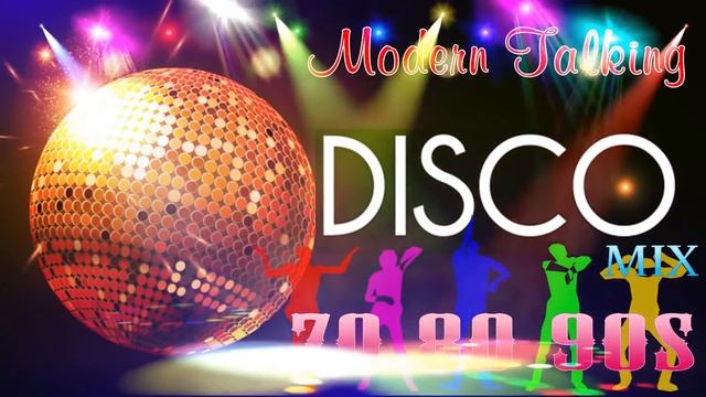 MODERN TALKING REMIX - Disco Music Hits Golden Disco Dance Songs 70s 80s 90s Megamix Nonstop смотреть онлайн