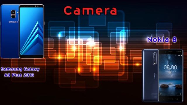 Samsung Galaxy A8 Plus 2018 VS Nokia 8 смотреть онлайн