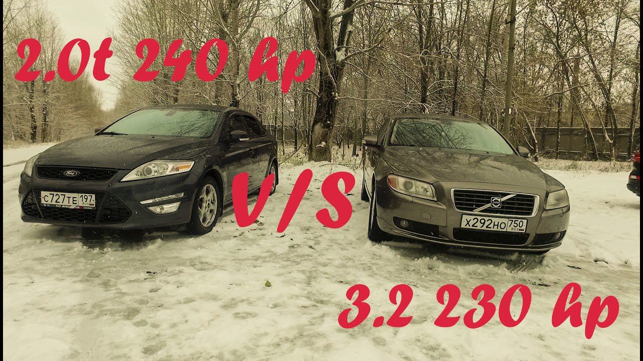 Volvo S80 VS Ford Mondeo (Р6 3.2 239 hp за 600К и P4T 2.0 249hp за 750К) смотреть онлайн
