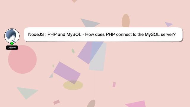 NodeJS : PHP and MySQL - How does PHP connect to the MySQL server? смотреть онлайн