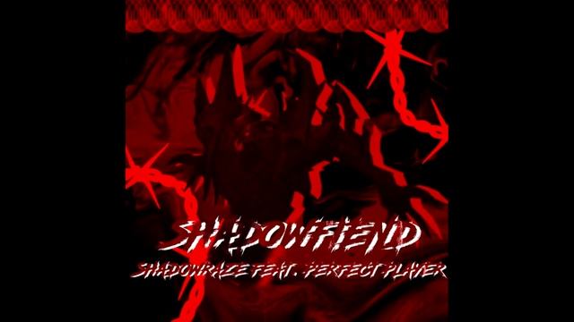 Shadowraze Feat. Perfect Player - Shadowfiend [prod.PLVSTIC BOI] (1 час)
