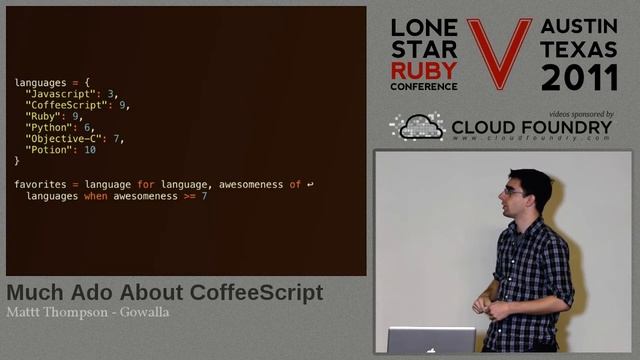 Lone Star Ruby Conference 2011 Much Ado About CoffeeScript by Matt Thompson смотреть онлайн