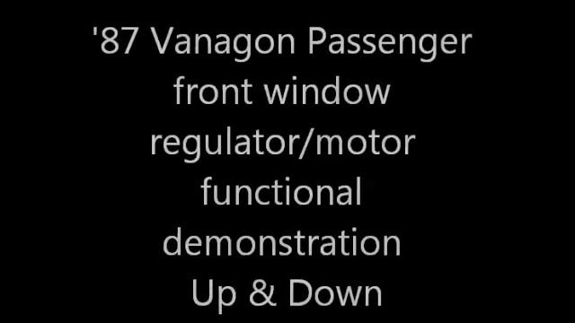 '87 Vanagon Front Window Regulator Motor Demo смотреть онлайн