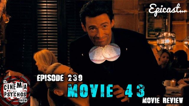 Movie 43 (2013) - Movie Review - Episode 239
