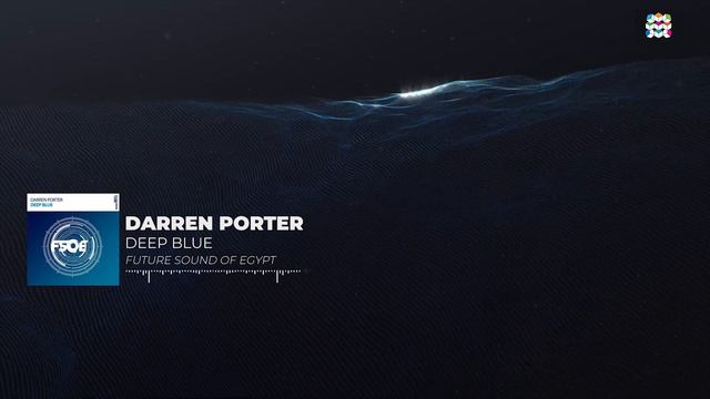 Darren Porter - Deep Blue (Extended Mix) смотреть онлайн