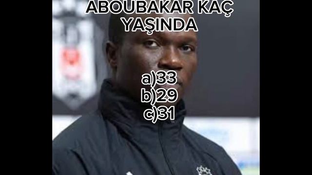 ABOUBAKARI NE KADAR TANIYORSUN#beşiktaş #aboubakar#kimmilyonerolmakister смотреть онлайн