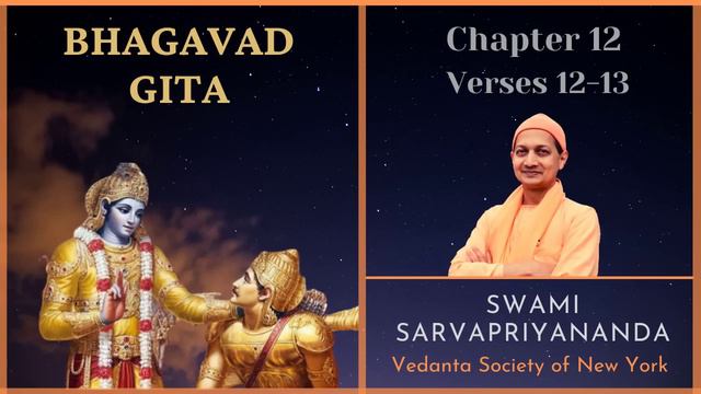 138. Bhagavad Gita I Chapter 12 Verses 12-13 I Swami Sarvapriyananda смотреть онлайн