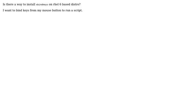 Unix & Linux: How do I install xbindkeys on enterprise linux 6? (Centos/RHEL/OEL 6)? смотреть онлайн