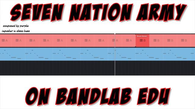 Seven Nation Army  On Bandlab