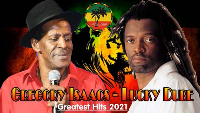 Gregory Isaacs, Lucky Dube: Greatest Hits 2021 - The Best of Lucky Dube, Gregory Isaacs смотреть онлайн