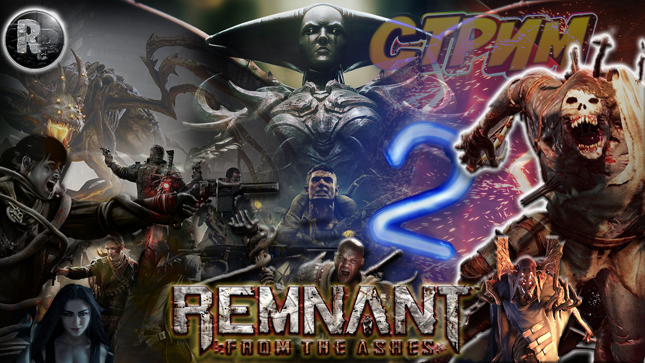 Remnant II #1 ? Прохождение на русском ? #RitorPlay