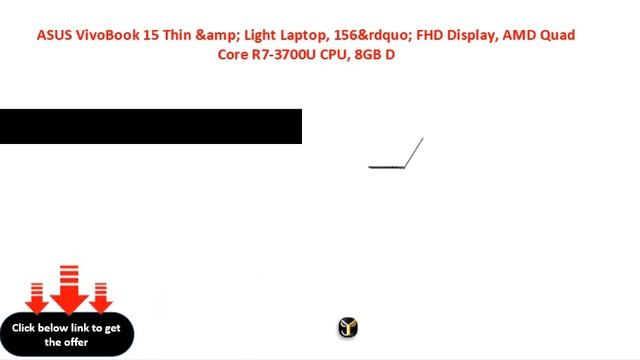 ASUS VivoBook 15 Thin & Light Laptop, 156&rdquo; FHD Display, AMD Quad Core R7 3700U CPU, 8GB D смотреть онлайн
